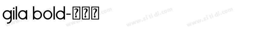 gila bold字体转换